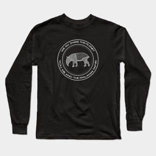 Malayan Tapir - We All Share This Planet - animal design Long Sleeve T-Shirt